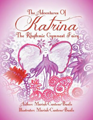 Adventures of Katrina the Rhythmic Gymnast Fairy