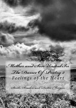 Mother and Son United In The Dance Of Poetry 2: Feelings of the Heart