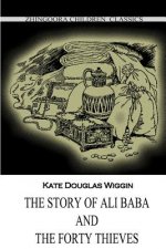 The Story Of Ali Baba And The Forty Thieves