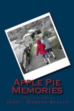 Apple Pie Memories: Stories to Share