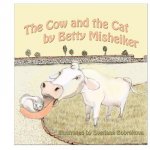 The Cow and the Cat: A funny poem for all ages about a cow who says 