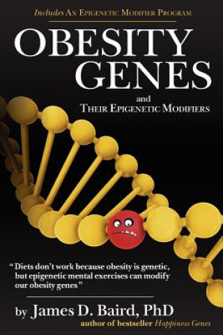 OBESITY GENES and their Epigenetic Modifiers