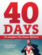 40 Days {To Awaken the Power Within}