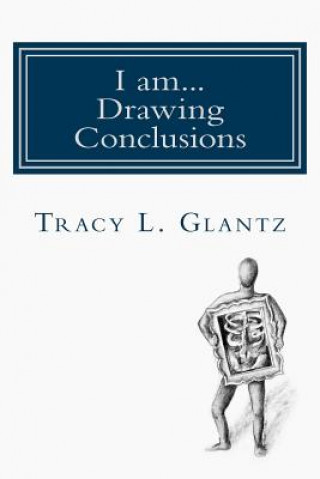 I am... Drawing Conclusions