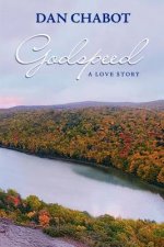 Godspeed: A love story