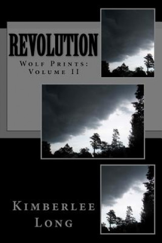 Wolf Prints: Revolution