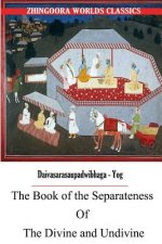 The Book of the Separateness of the Divine and UnDivine