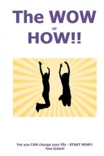 The Wow of How