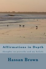 Affirmations in Depth