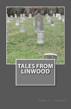Tales From Linwood