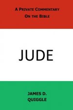 A Private Commentary on the Bible: Jude