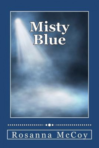 Misty Blue