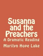 Susanna and the Preachers: A Dramatic Reading