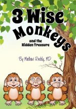 3 Wise Monkeys and the Hidden Treasure