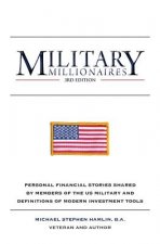 Military Millionaires: Third Edition