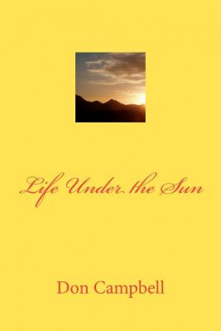 Life Under the Sun