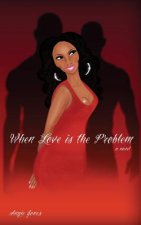 When Love is the Problem
