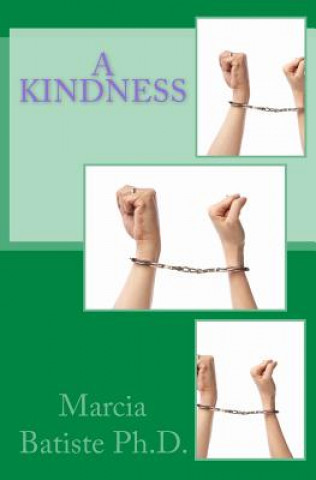 A Kindness
