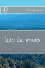 Into the woods