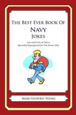 The Best Ever Book of Navy Jokes: Lots and Lots of Jokes Specially Repurposed for You-Know-Who