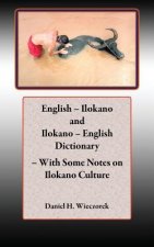 English - Ilokano and Ilokano - English Dictionary - With Some Notes on Ilokano Culture