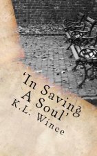 In Saving A Soul: A Life Less Blessed?