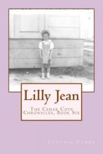 Lilly Jean: The Cedar Cove Chronicles, Book Six