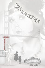 Sins of the Mother: theatre script
