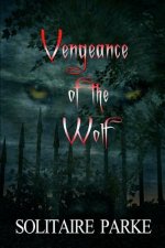 Vengeance of the Wolf