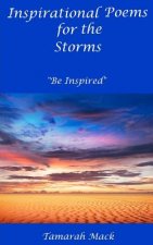 Inspirational Poems for the Storms: 