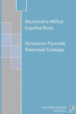 Diccionario Militar Espa?ol-Ruso