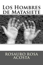 Hombres de Matasiete