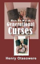 How To Break Generational Curses