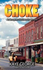 Choke: An Imogene Duckworthy Mystery