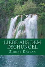 Liebe aus dem Dschungel