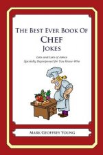 The Best Ever Book of Chef Jokes: Lots and Lots of Jokes Specially Repurposed for You-Know-Who