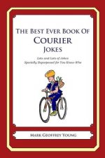 The Best Ever Book of Courier Jokes: Lots and Lots of Jokes Specially Repurposed for You-Know-Who