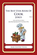 The Best Ever Book of Cook Jokes: Lots and Lots of Jokes Specially Repurposed for You-Know-Who