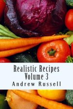 Realistic Recipes - Volume 3