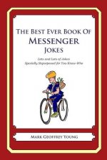 The Best Ever Book of Messenger Jokes: Lots and Lots of Jokes Specially Repurposed for You-Know-Who