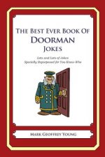 The Best Ever Book of Doorman Jokes: Lots and Lots of Jokes Specially Repurposed for You-Know-Who