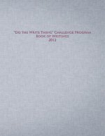 Do the Write Thing Challenge Program - Book of Writings 2012