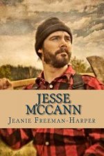 Jesse McCann: The Journey