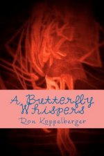 A Butterfly Whispers: Surreal Poetry