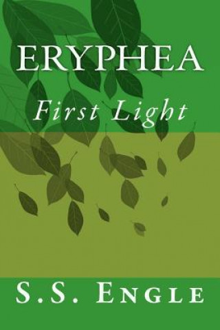 Eryphea: First Light