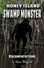 Honey Island Swamp Monster Documentations