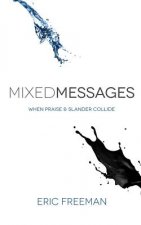 Mixed Messages: When Praise and Slander Collide