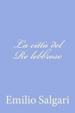 La citt? del Re lebbroso