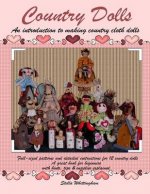 Country Dolls: An Introduction to Doll Making