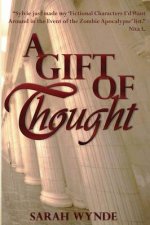 A Gift of Thought